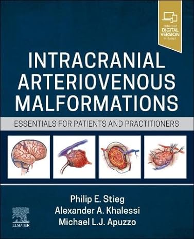 Intracranial Arteriovenous Malformations: Essentials for Patients and Practitioners -Videos