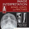 Image Interpretation: Bones, Joints, and Fractures -Original PDF