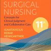 Medical-Surgical Nursing: Concepts for Clinical Judgment and Collaborative Care 11th Edition -True PDF