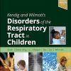 Kendig and Wilmott’s Disorders of the Respiratory Tract in Children 10th Edition-True PDF