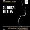 Procedures in Cosmetic Dermatology Series: Surgical Lifting -True PDF
