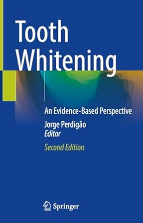 Tooth Whitening: An Evidence-Based Perspective 2nd Edition-Original PDF