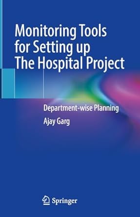 Monitoring Tools for Setting up The Hospital Project: Department-wise Planning -Original PDF
