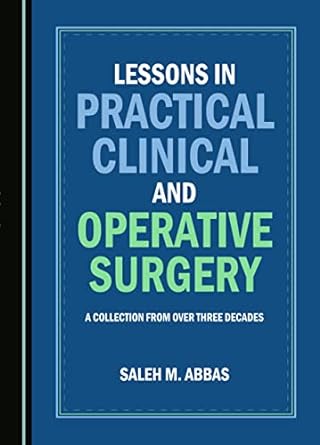 Lessons in Practical Clinical and Operative Surgery -Original PDF