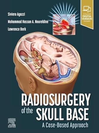 Radiosurgery of the Skull Base: A Case-Based Approach -True PDF