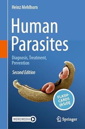 Human Parasites: Diagnosis, Treatment, Prevention 2nd Edition-Original PDF