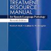 Treatment Resource Manual for Speech-Language Pathology 7th Edition-Original PDF