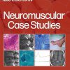Neuromuscular Case Studies 2nd Edition-True PDF