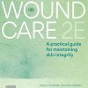 Wound Care: A Practical Guide for Maintaining Skin Integrity 2nd Edition -True PDF