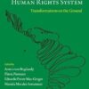 The Impact of the Inter-American Human Rights System: Transformations on the Ground -Original PDF