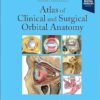 Atlas of Clinical and Surgical Orbital Anatomy -True PDF