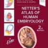 Netter’s Atlas of Human Embryology (Netter Basic Science) 2nd edition-Original PDF