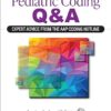 Pediatric Coding Q&A: Expert Advice From the AAP Coding Hotline -Original PDF