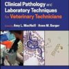 Clinical Pathology and Laboratory Techniques for Veterinary Technicians 2nd Edition-Original PDF