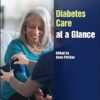 Diabetes Care at a Glance (At a Glance (Nursing and Healthcare)) -Original PDF