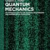 Quantum Mechanics: An Introduction to the Physical Background and Mathematical Structure (De Gruyter Textbook) -Original PDF