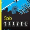 Solo Travel For Dummies (For Dummies (Travel)) -Original PDF