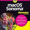 macOS Sonoma For Dummies (For Dummies (Computer/tech)) -Original PDF