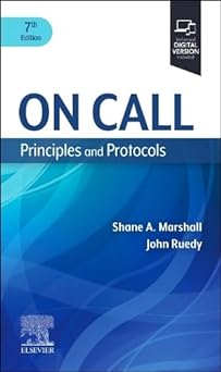 On Call Principles and Protocols: Principles and Protocols 7th Edition-Original PDF