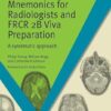 Mnemonics for Radiologists and FRCR 2B Viva Preparation: A Systematic Approach (Masterpass) -Original PDF