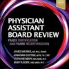 Physician Assistant Board Review: PANCE Certification and PANRE Recertification 4th Edition-Original PDF