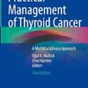 Practical Management of Thyroid Cancer: A Multidisciplinary Approach 3rd Edition-EPUB