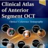 Clinical Atlas of Anterior Segment OCT: Optical Coherence Tomography -True PDF