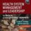 Health System Management and Leadership: for Physical and Occupational Therapists -Original PDF