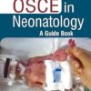 OSCE in Neonatology: A Guide Book -Original PDF