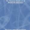 The Essential Handbook of Healthcare Simulation -Original PDF