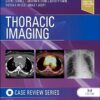 Thoracic Imaging: Case Review 3rd Edition-Original PDF