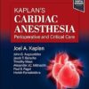 Kaplan’s Cardiac Anesthesia 8th Edition-Original PDF