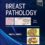 Breast Pathology 3rd Edition-Original PDF