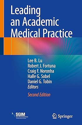 Leading an Academic Medical Practice 2nd Edition-Original PDF