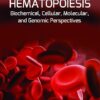 Hematopoiesis: Biochemical, Cellular, Molecular, and Genomic Perspectives (Modern Trends in Molecular Biology) -Original PDF