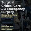 Surgical Critical Care and Emergency Surgery: Clinical Questions and Answers 3rd edition-EPUB