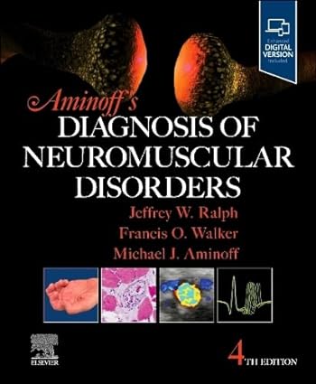 Aminoff's Diagnosis of Neuromuscular Disorders 4th Edition-True PDF