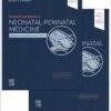 Fanaroff and Martin’s Neonatal-Perinatal Medicine, 2-Volume Set: Diseases of the Fetus and Infant 12th edition-True PDF
