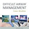 Difficult Airway Management: Case Studies -Original PDF