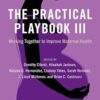 The Practical Playbook: Working Together to Improve Maternal Health (3) -Original PDF