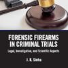 Forensic Firearms in Criminal Trials -Original PDF