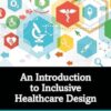 An Introduction to Inclusive Healthcare Design -Original PDF