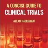 A Concise Guide to Clinical Trials 2nd Edition-Original PDF