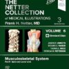 The Netter Collection of Medical Illustrations: Musculoskeletal System, Volume 6, Part II – Spine and Lower Limb (Netter Green Book Collection) 3rd Edition-Original PDF