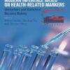 Modern Inference Based on Health-Related Markers: Biomarkers and Statistical Decision Making -Original PDF