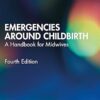 Emergencies Around Childbirth: A Handbook for Midwives -Original PDF