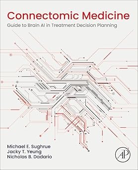 Connectomic Medicine: Guide to Brain AI in Treatment Decision Planning -Original PDF