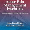 Acute Pain Management Essentials: An Interdisciplinary Approach -EPUB