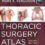 Thoracic Surgery Atlas 2nd Edition-Original PDF