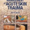 Clinical Management of Acute Skin Trauma -Original PDF